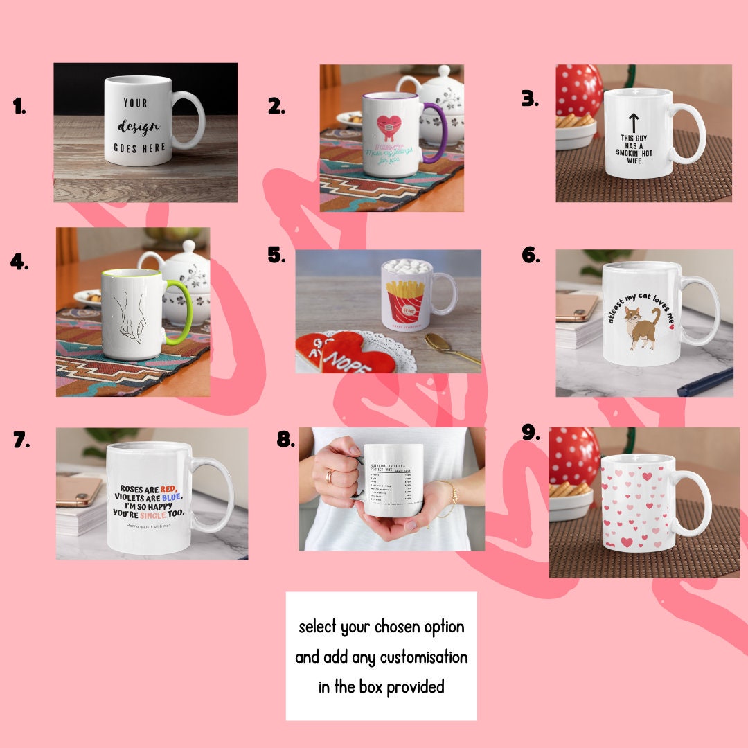 Fully customized mugs, Mother's Day gifts, for him, for her, romantic gifts